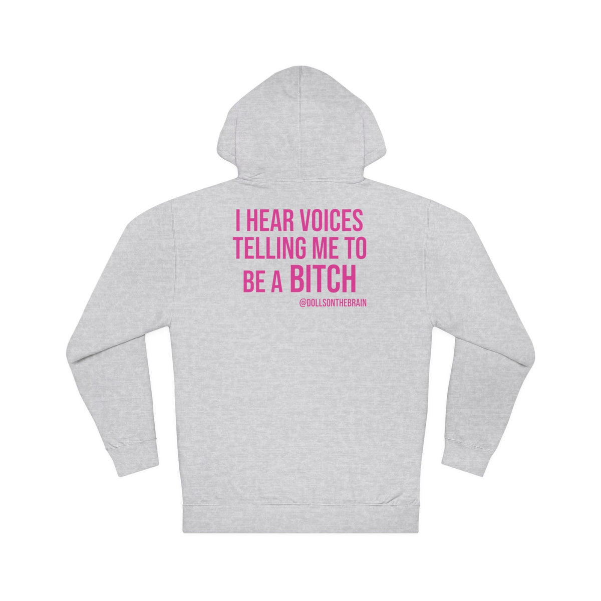 BITCHophrenia Hooded Sweatshirt