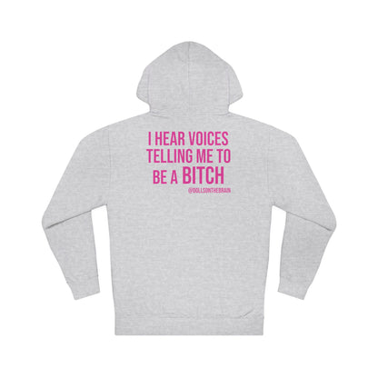 BITCHophrenia Hooded Sweatshirt