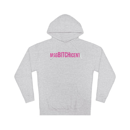 MagBITCHicent Hooded Sweatshirt