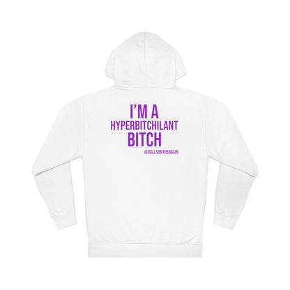 HyperBITCHilant Hooded Sweatshirt