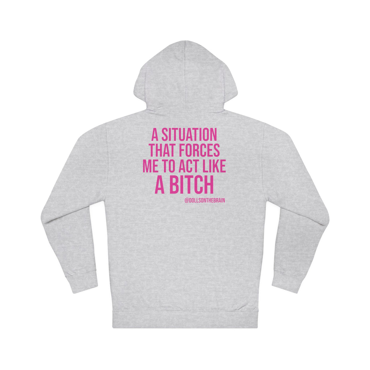 BITCHuation Hooded Sweatshirt