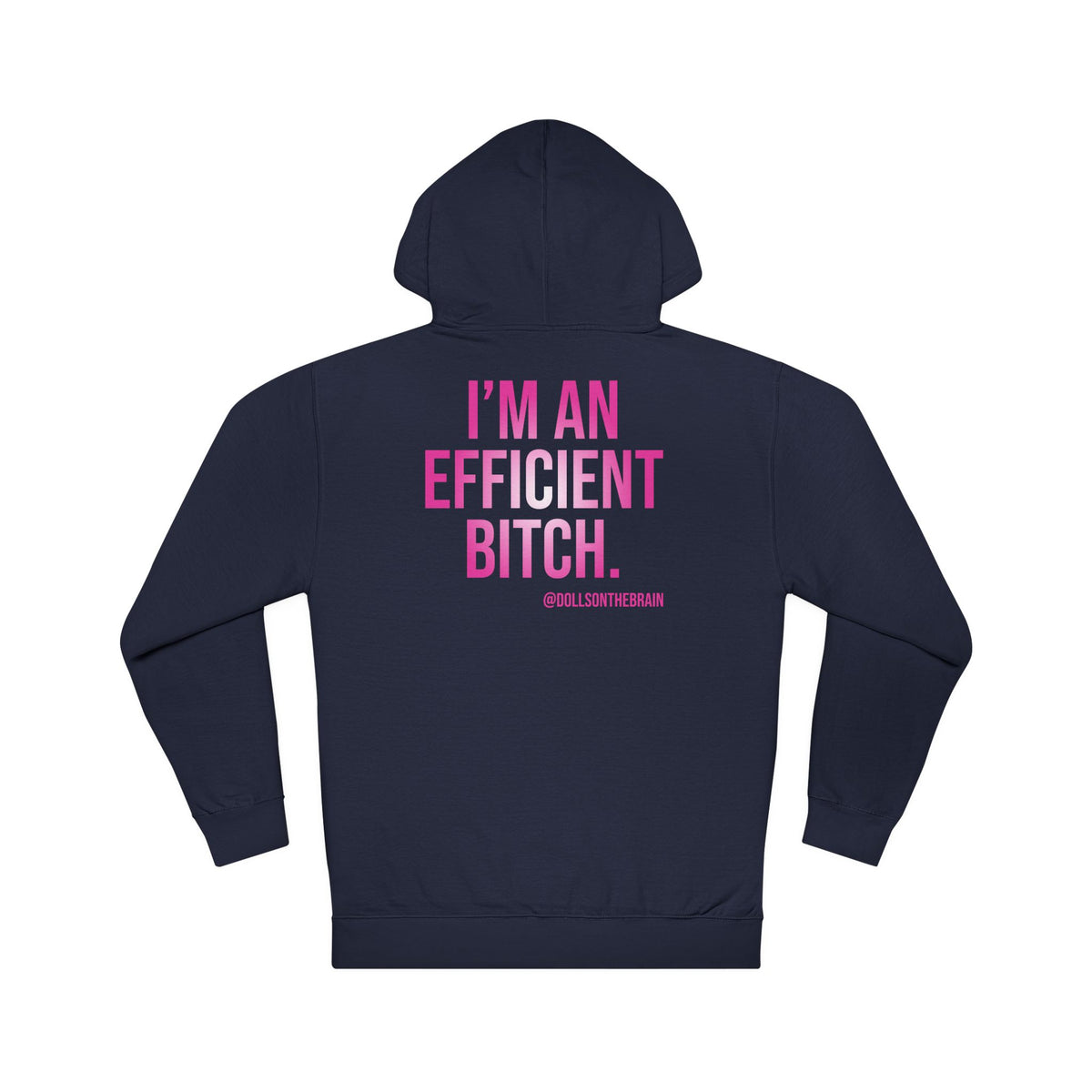 Ebitchient Hooded Sweatshirt