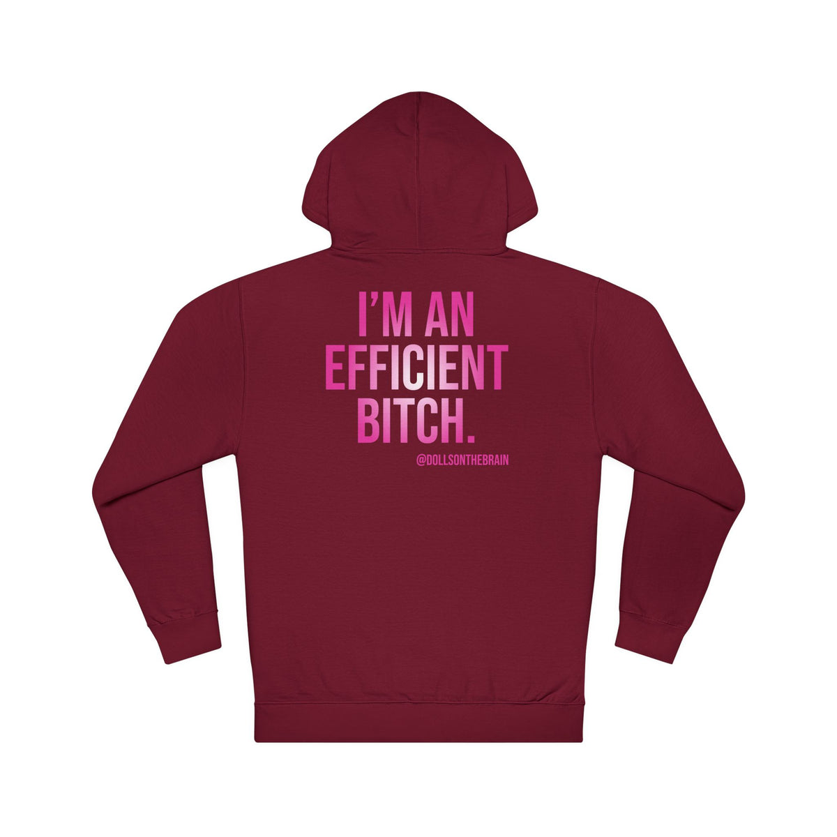 Ebitchient Hooded Sweatshirt