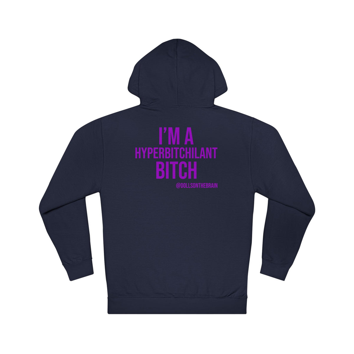 HyperBITCHilant Hooded Sweatshirt