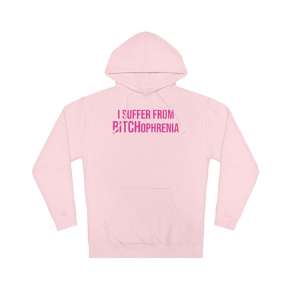BITCHophrenia Hooded Sweatshirt