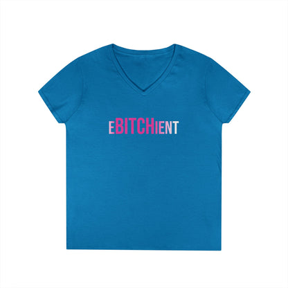 Ebitchient V-Neck Tee