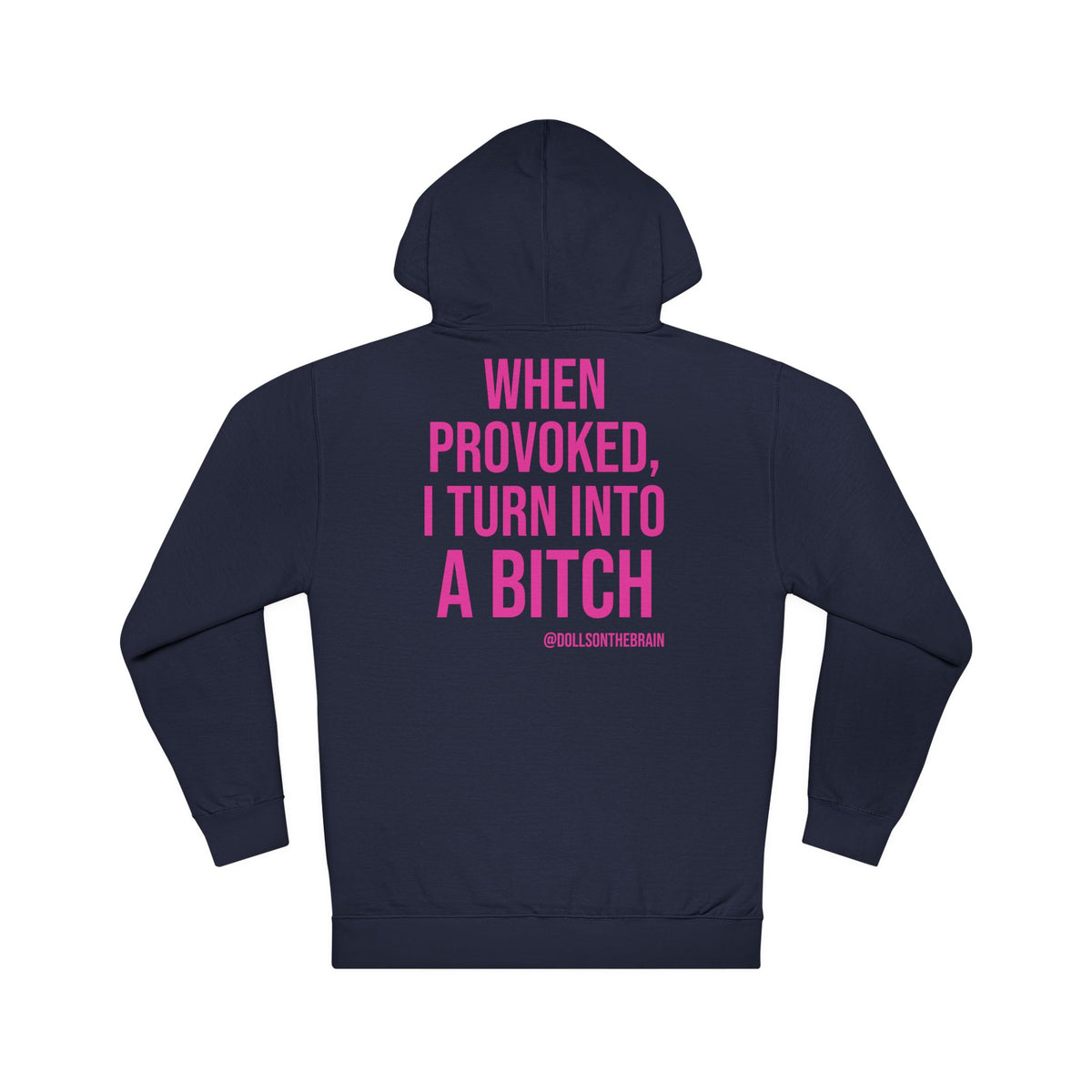 BITCHpolar Disorder Hooded Sweatshirt