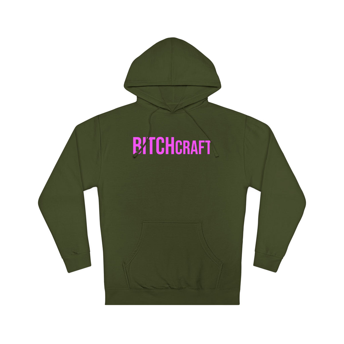 BITCHcraft Hooded Sweatshirt