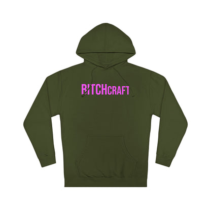 BITCHcraft Hooded Sweatshirt