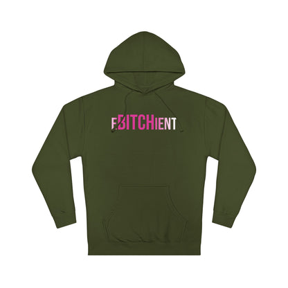 Ebitchient Hooded Sweatshirt