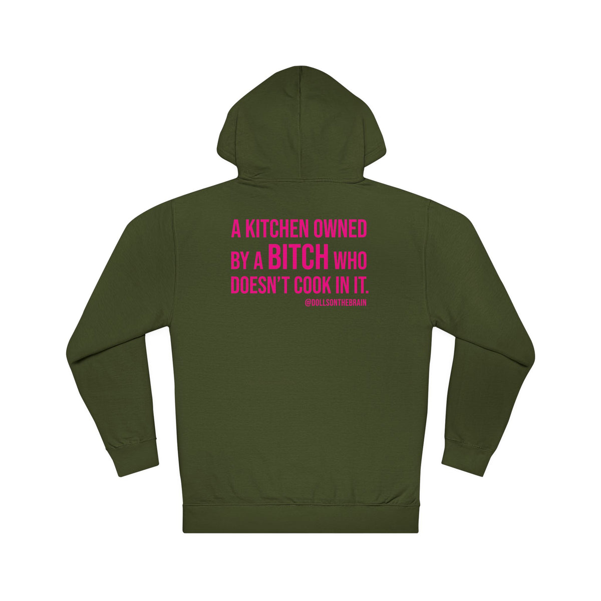 BITCHen Hooded Sweatshirt
