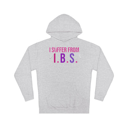I.B.S. Hooded Sweatshirt