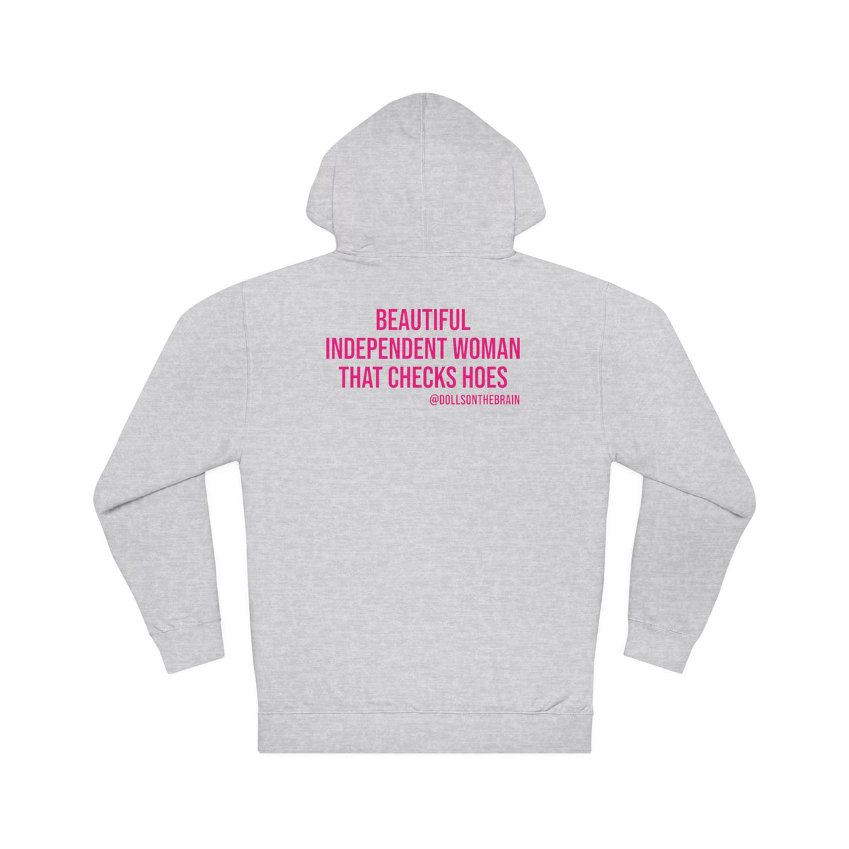 B.I.T.C.H. #2 Hooded Sweatshirt