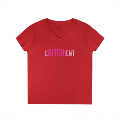 Ebitchient V-Neck Tee