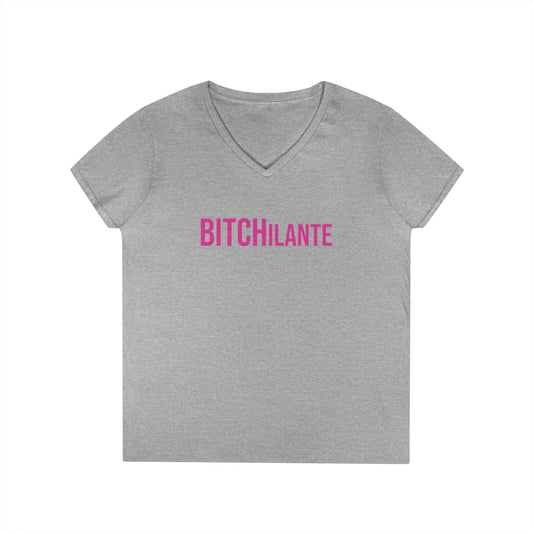 BITCHilante V-Neck Tee