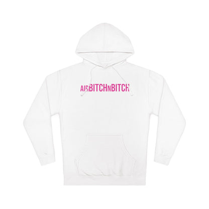 AirBITCHnBITCH Hooded Sweatshirt