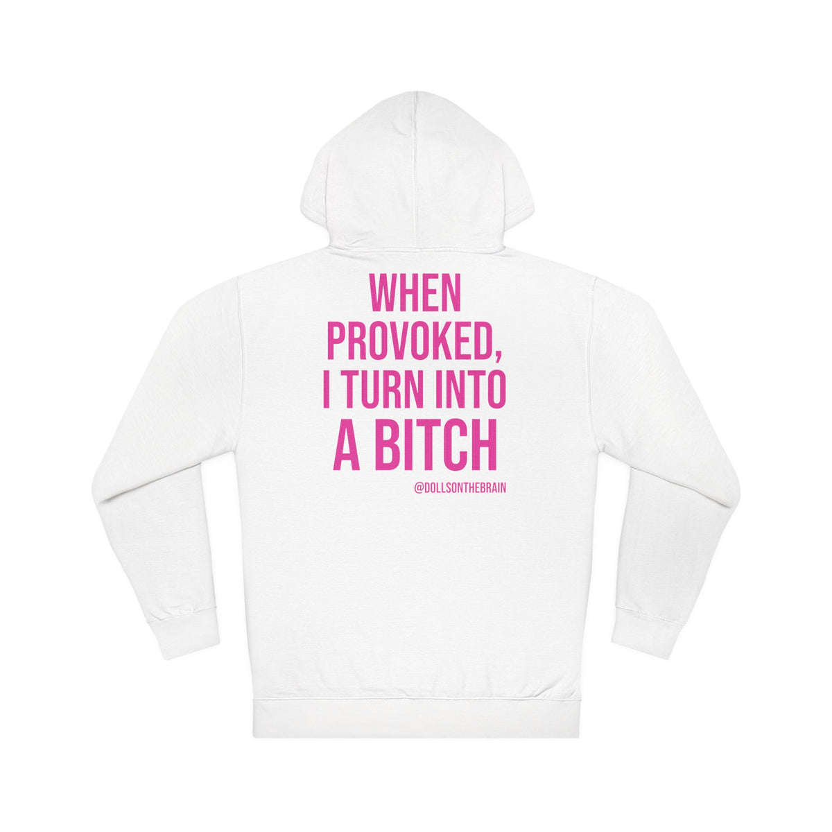 BITCHpolar Disorder Hooded Sweatshirt