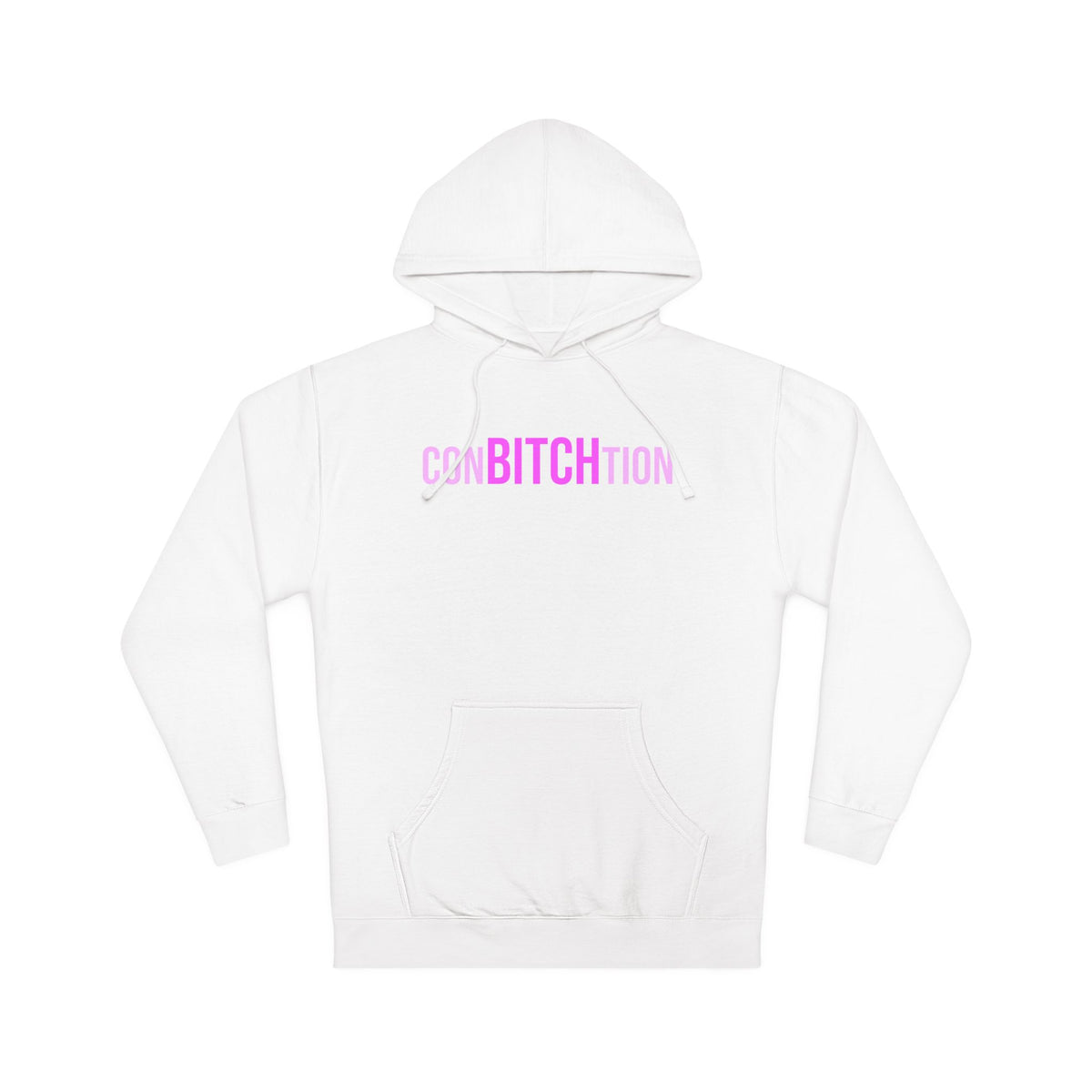 ConBITCHtion Hooded Sweatshirt