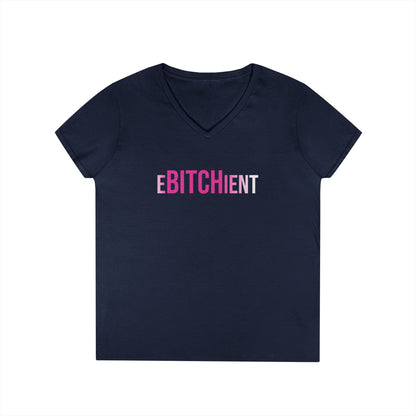Ebitchient V-Neck Tee