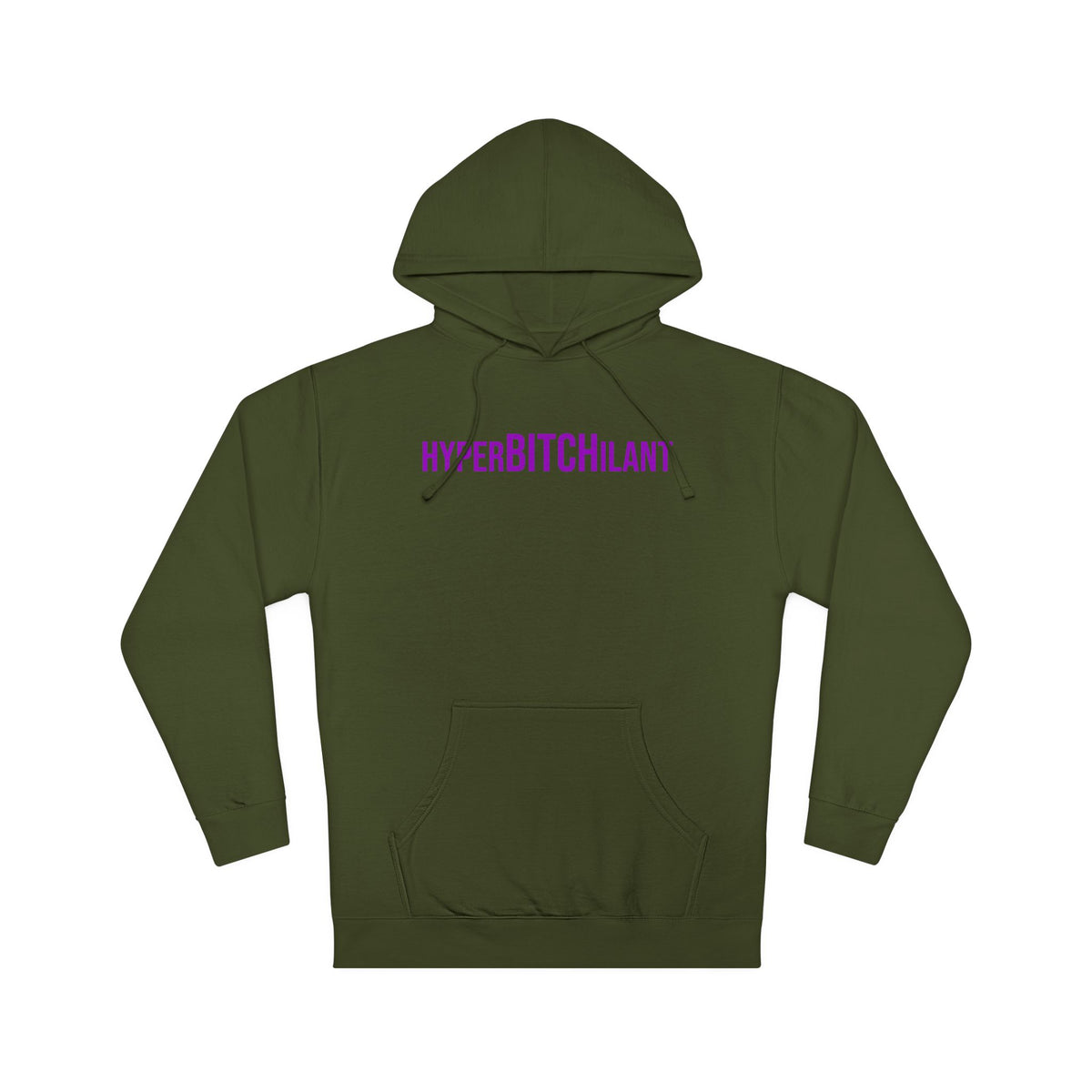HyperBITCHilant Hooded Sweatshirt