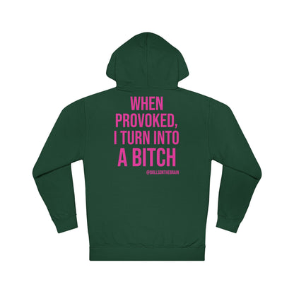 BITCHpolar Disorder Hooded Sweatshirt