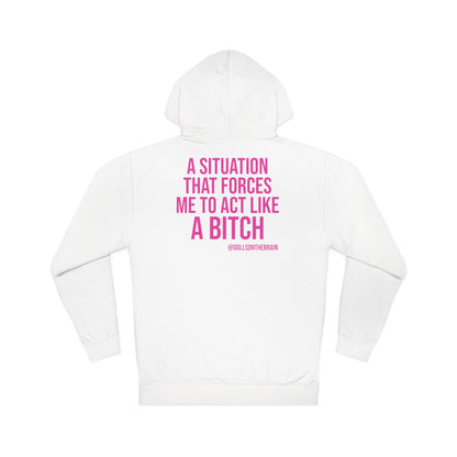 BITCHuation Hooded Sweatshirt