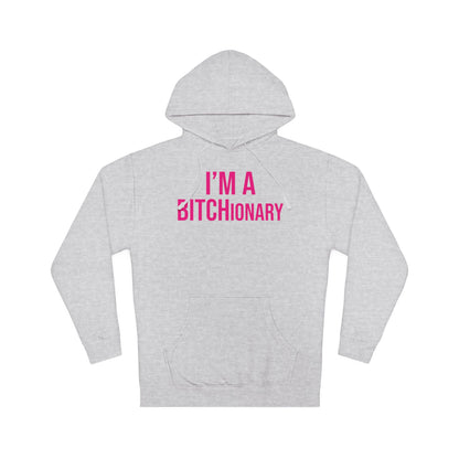 BITCHionary Hooded Sweatshirt