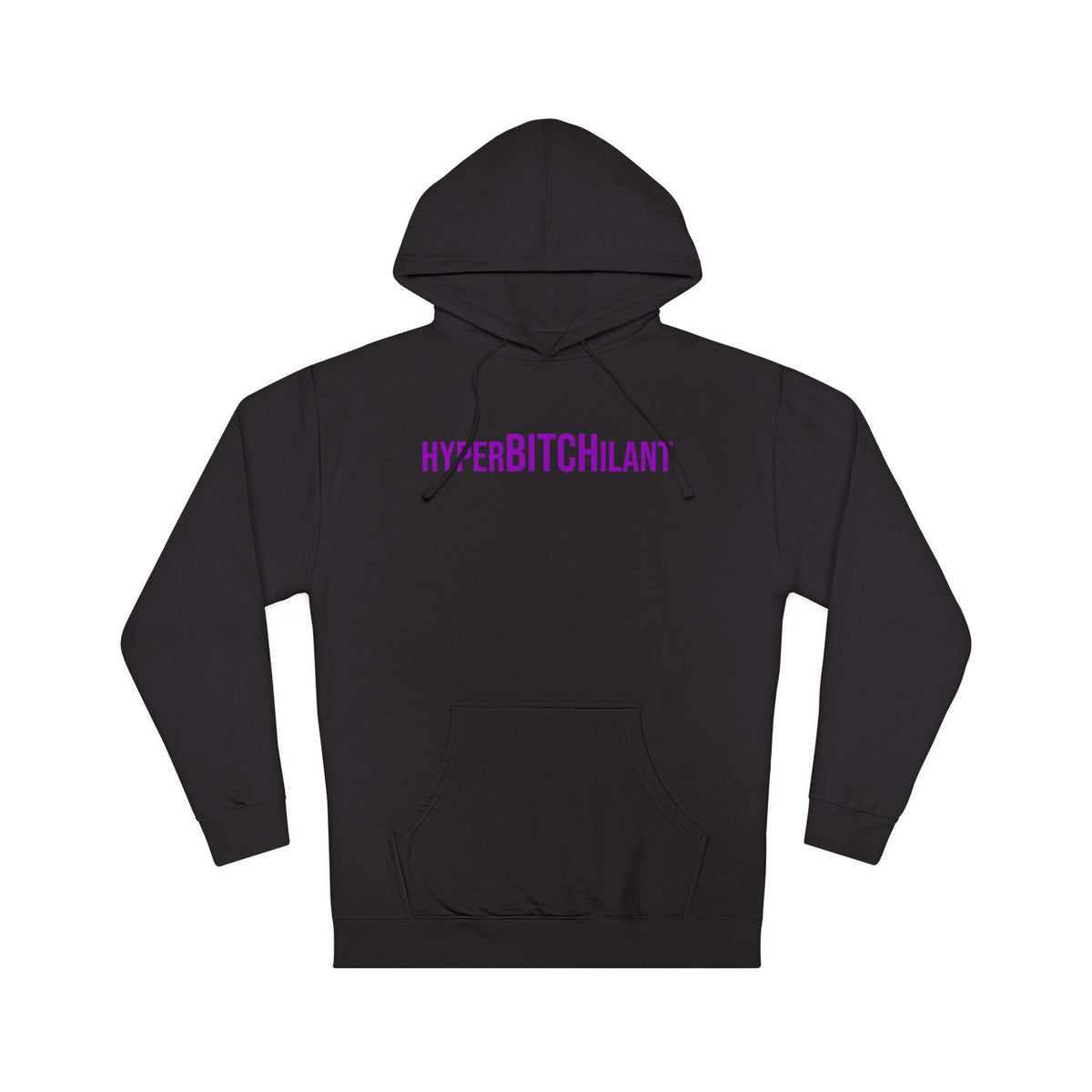 HyperBITCHilant Hooded Sweatshirt