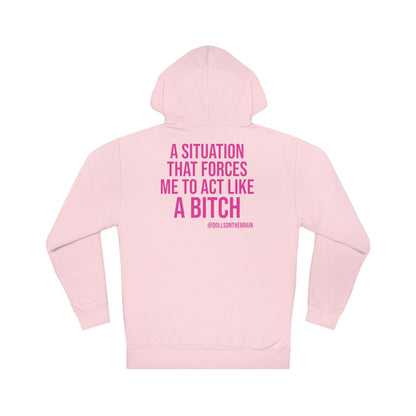 BITCHuation Hooded Sweatshirt