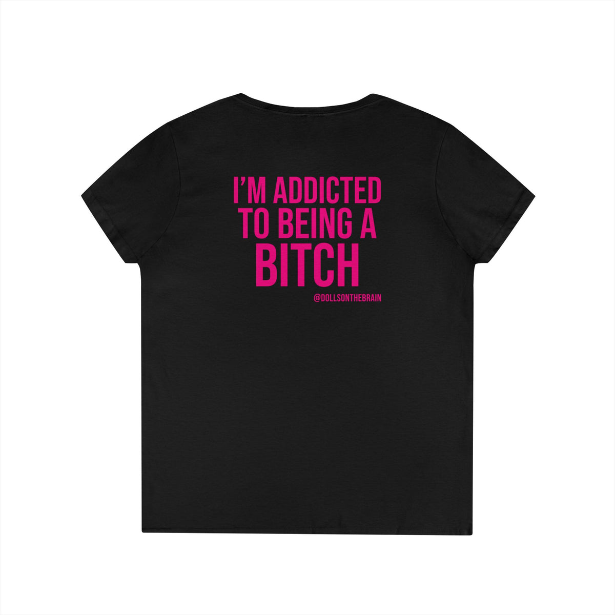 BITCHaholic V-Neck Tee