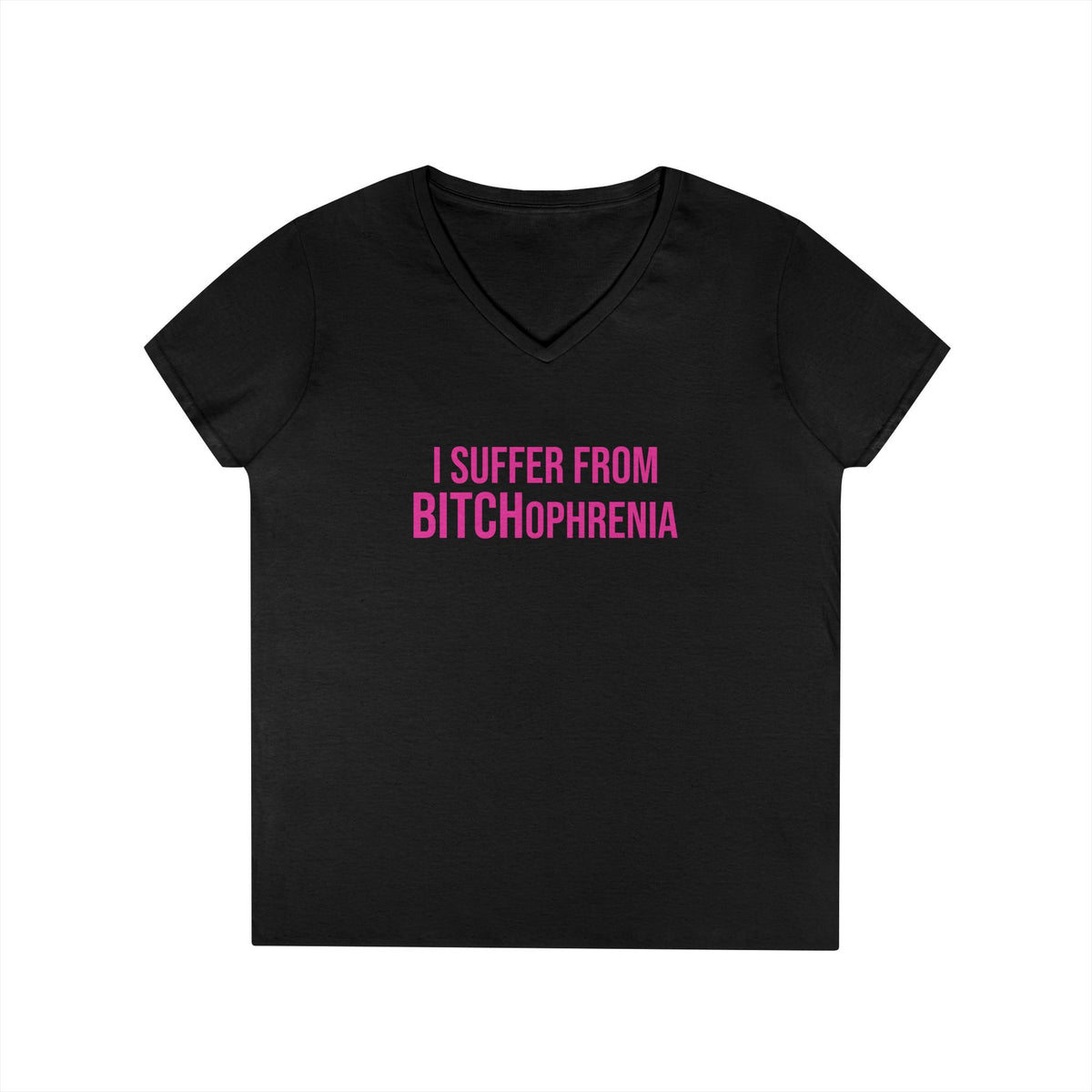 BITCHophrenia V-Neck Tee