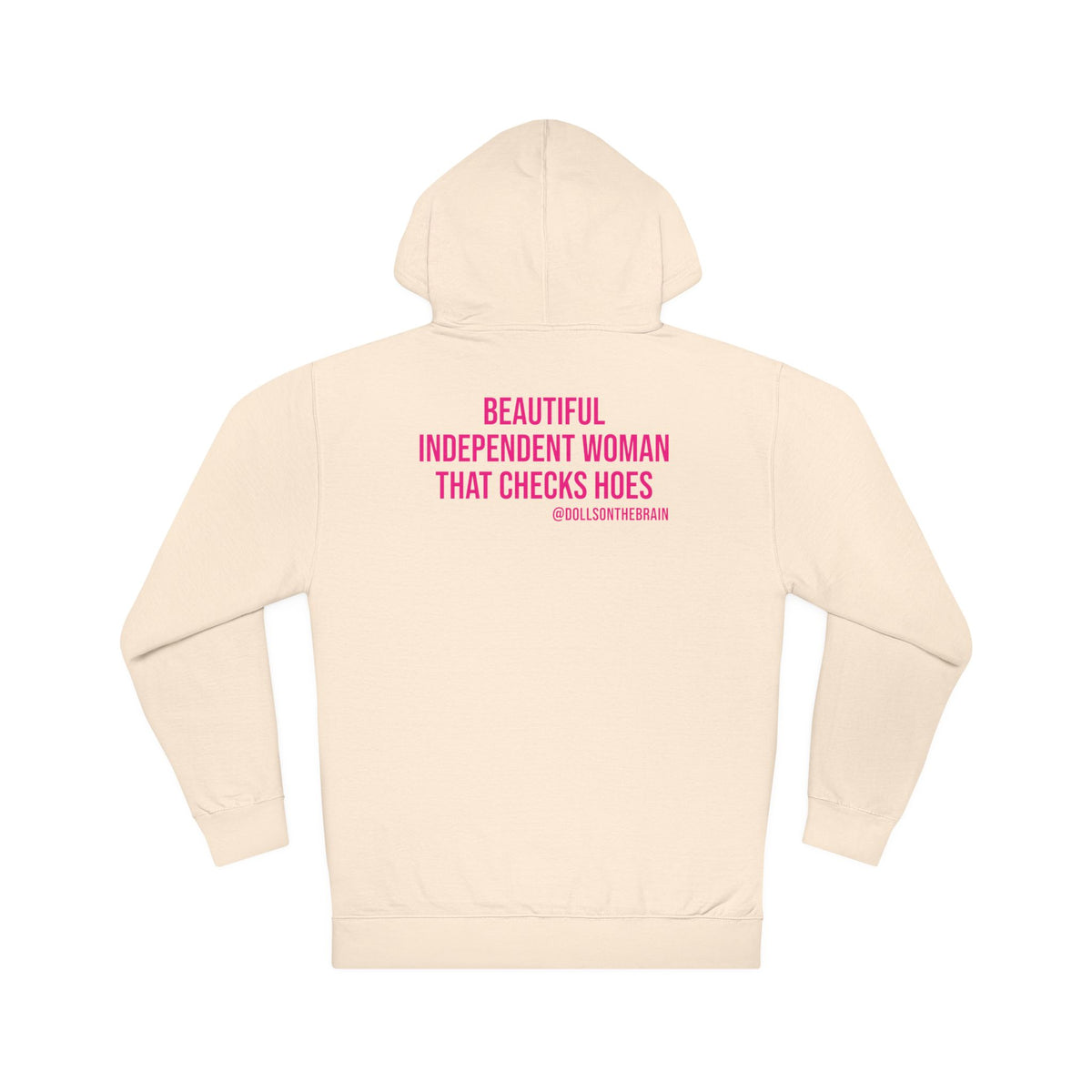 B.I.T.C.H. #2 Hooded Sweatshirt
