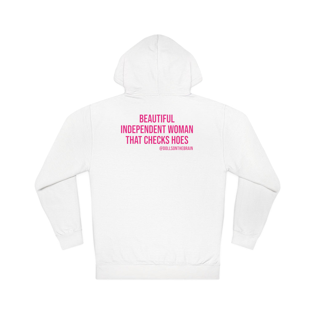 B.I.T.C.H. #2 Hooded Sweatshirt