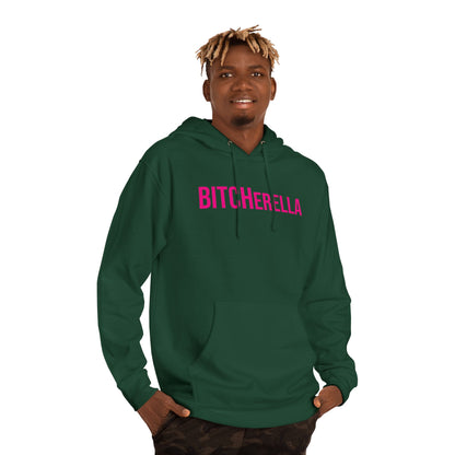 BITCHerella Hooded Sweatshirt