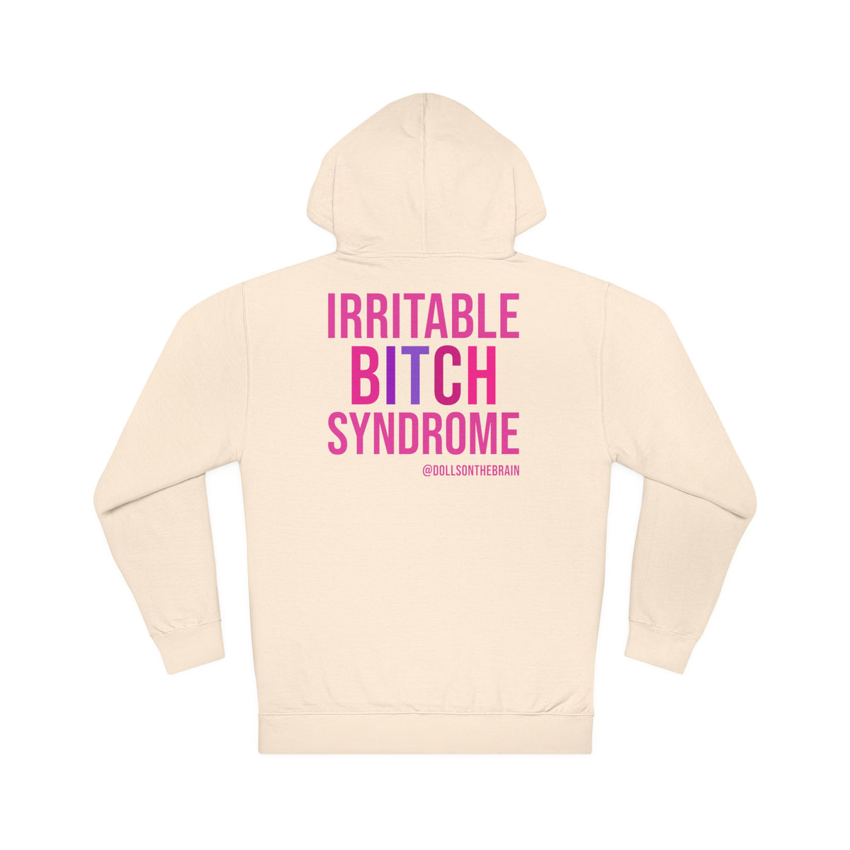 I.B.S. Hooded Sweatshirt