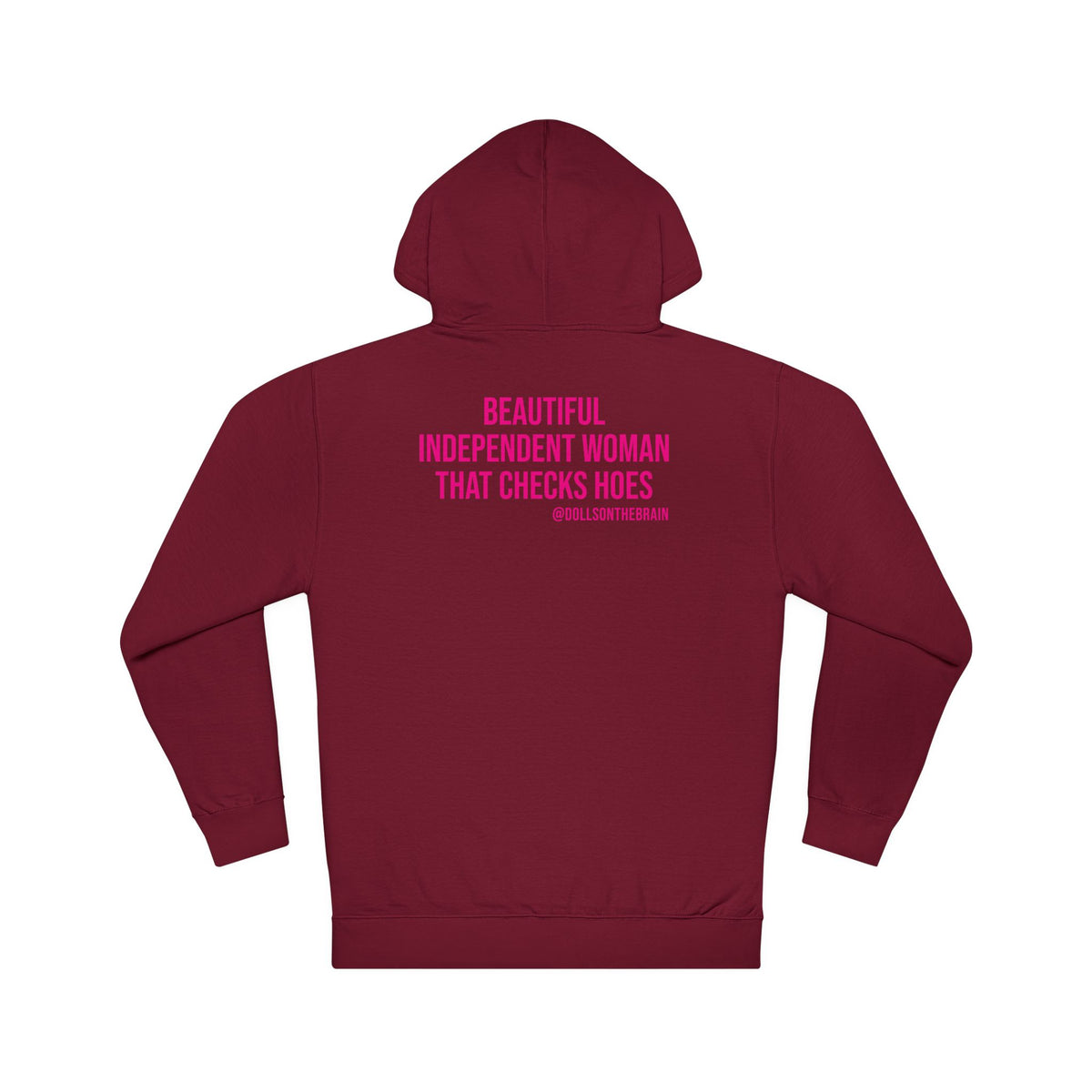 B.I.T.C.H. #2 Hooded Sweatshirt
