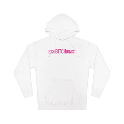 ExhiBITCHionist Hooded Sweatshirt