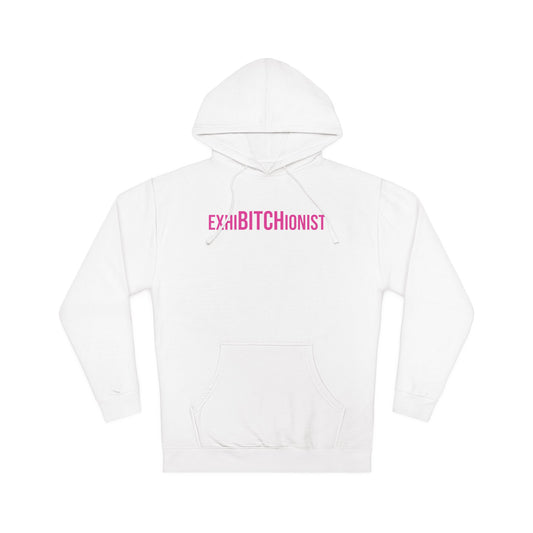 ExhiBITCHionist Hooded Sweatshirt