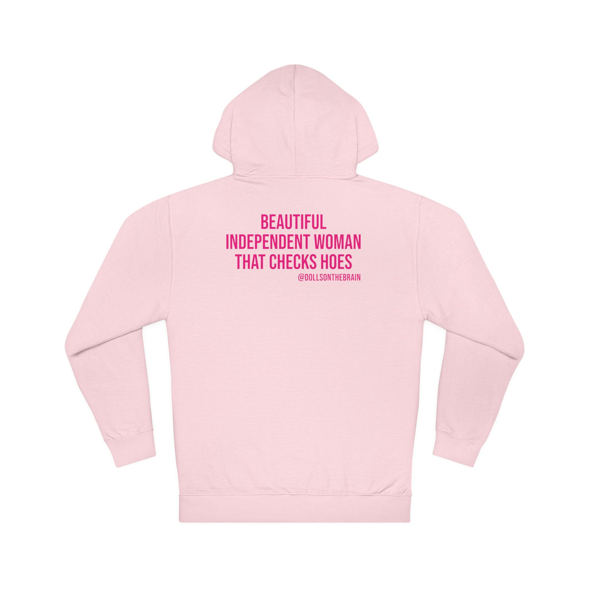 B.I.T.C.H. #2 Hooded Sweatshirt