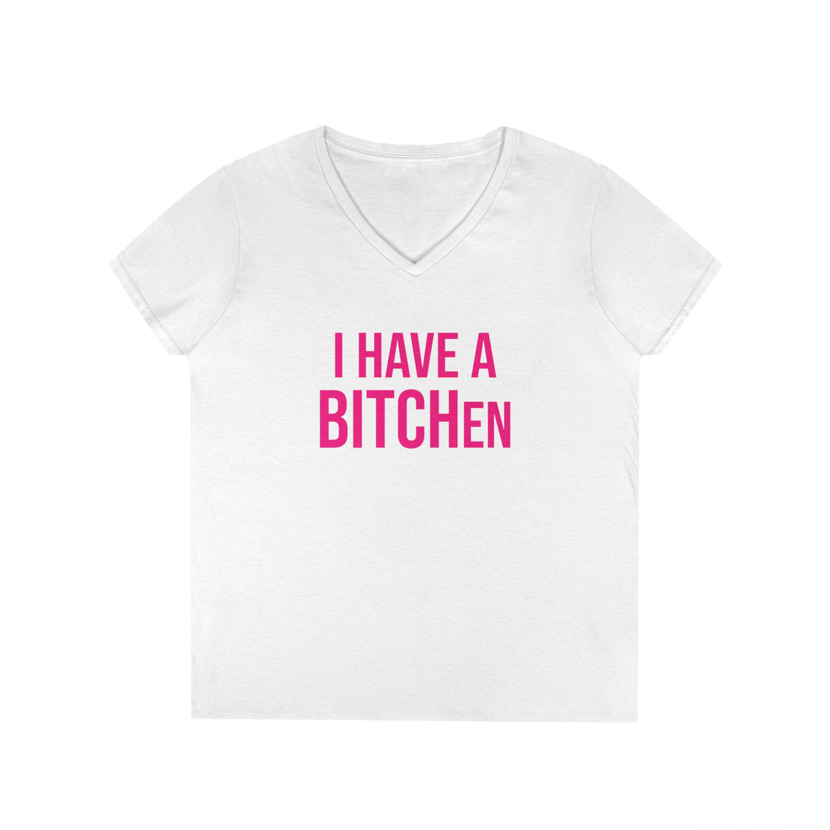 BITCHen V-Neck Tee