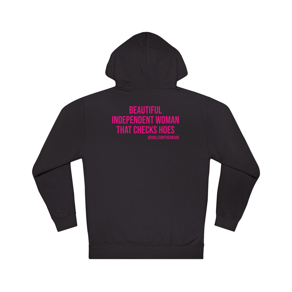 B.I.T.C.H. #2 Hooded Sweatshirt