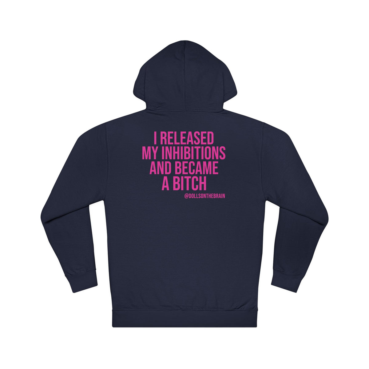 InhiBITCHions Hooded Sweatshirt