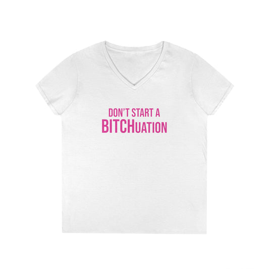 BITCHuation V-Neck Tee