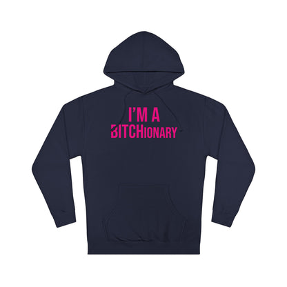 BITCHionary Hooded Sweatshirt