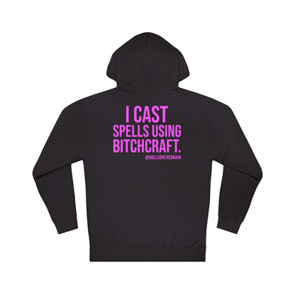 BITCHcraft Hooded Sweatshirt