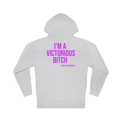 BITCHtorious Hooded Sweatshirt