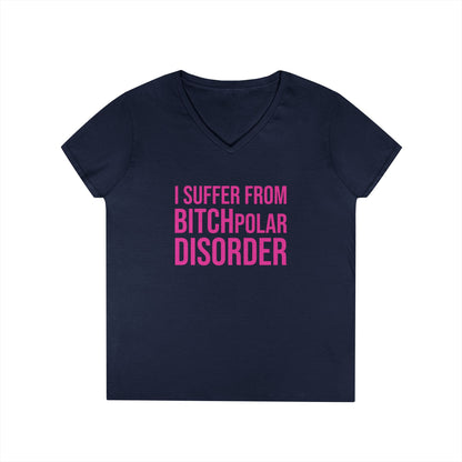 BITCHpolar Disorder V-Neck Tee