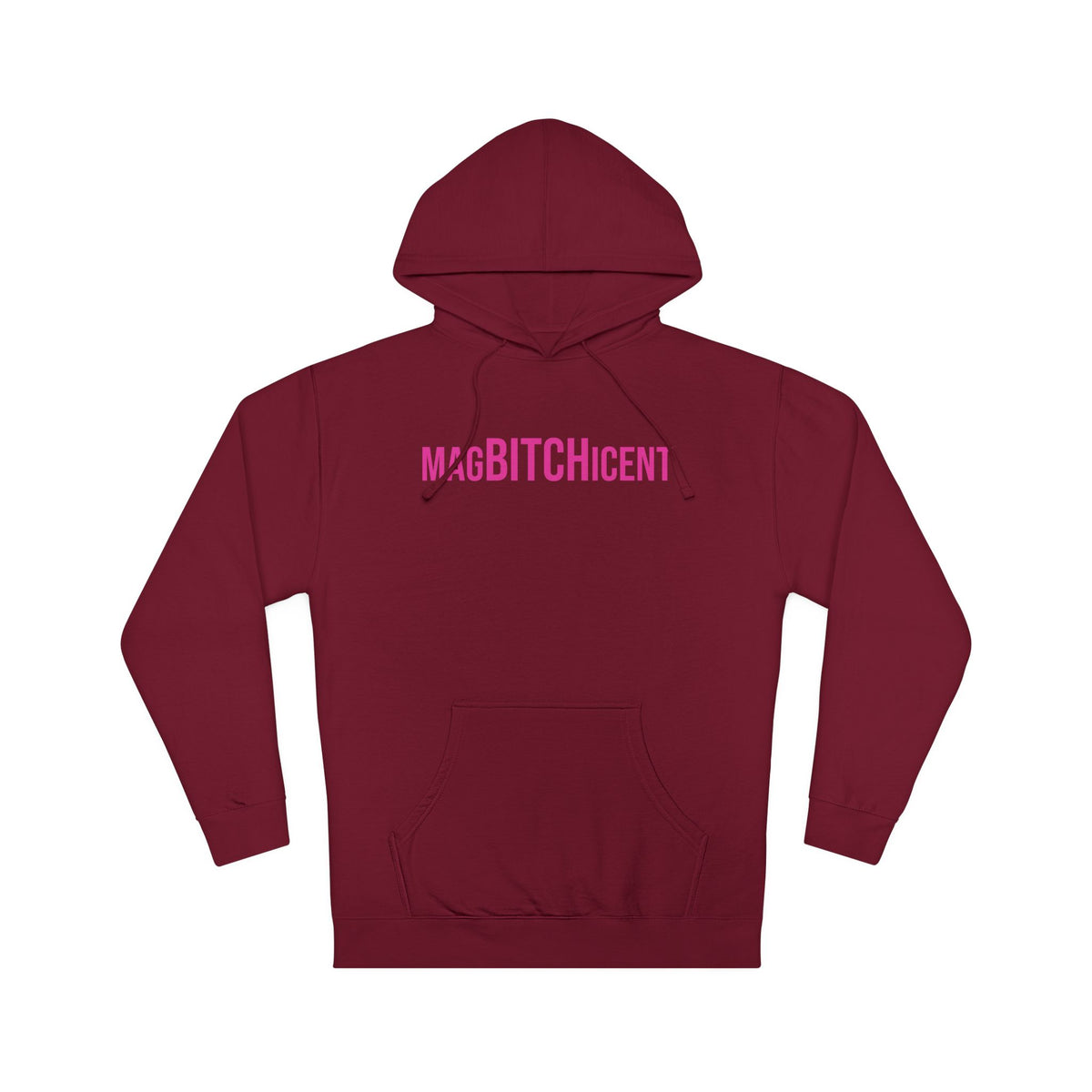 MagBITCHicent Hooded Sweatshirt