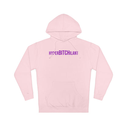 HyperBITCHilant Hooded Sweatshirt