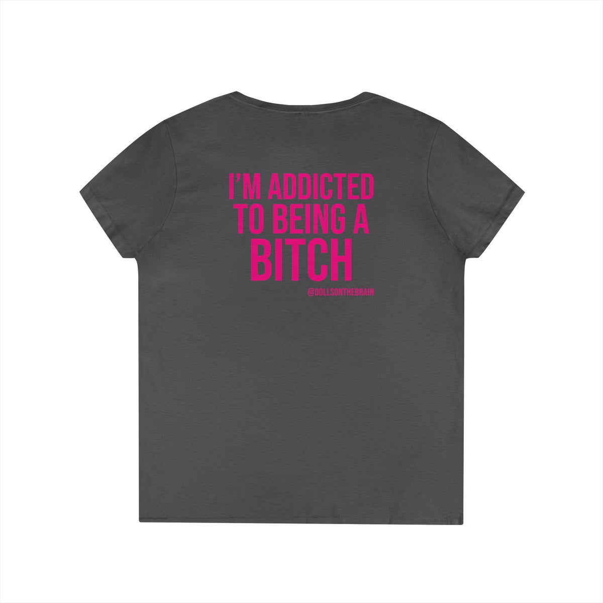 BITCHaholic V-Neck Tee